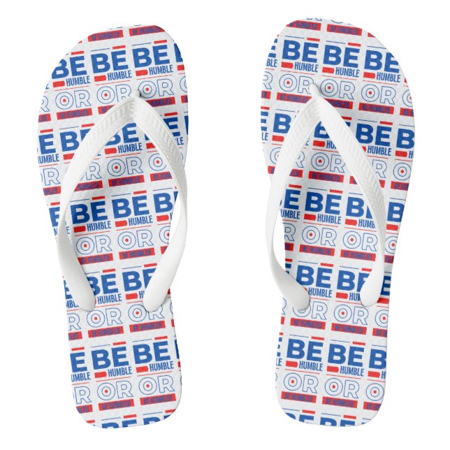 Be Humble Or Be Humbled White Unisex Jandals (Footbed)