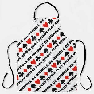 Be Humble Play Bridge Four Card Suits Apron