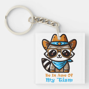 Be In Awe Of My 'Tism - Cute Racoon Funny Autism Key Ring