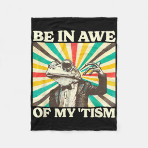 Be In Awe Of My Tism Retro Funny Frog Autism 1  Fleece Blanket