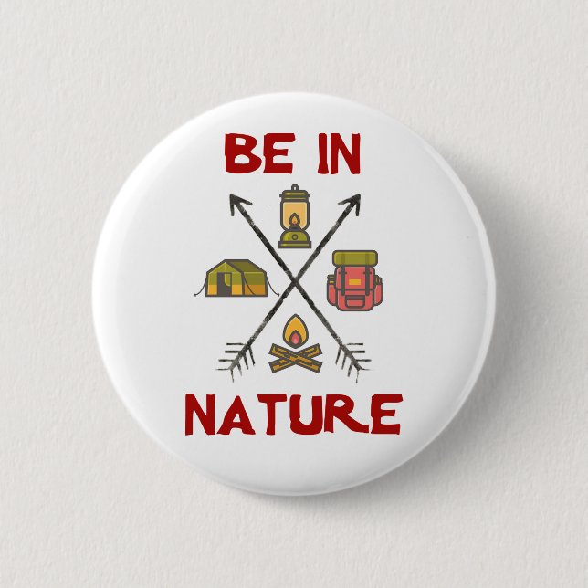 Be In Nature 6 Cm Round Badge (Front)