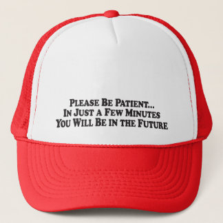 Be In The Future - Truckers Hat