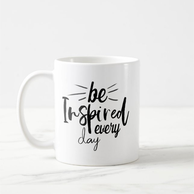 Be Inspired Every Day Coffee Mug (Left)