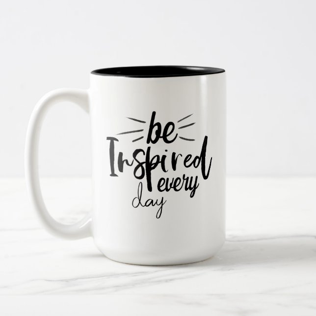 Be Inspired Every Day Quote Coffee Mug (Left)