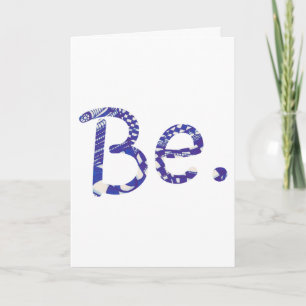 Be. inspired loved yourself greeting cards
