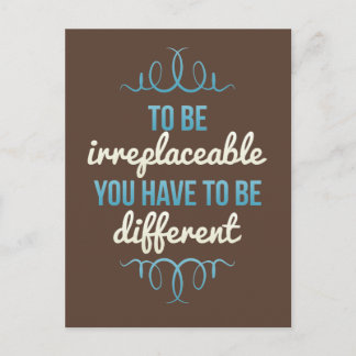 Be Irreplaceable Be Different Blue Brown Postcard