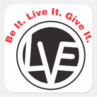 Be it Live it Give it Stickers