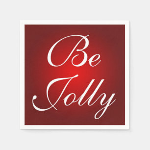 Be Jolly Red White Christmas Colours Holiday Napkin