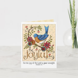 Be Joyful - Blank Note Card