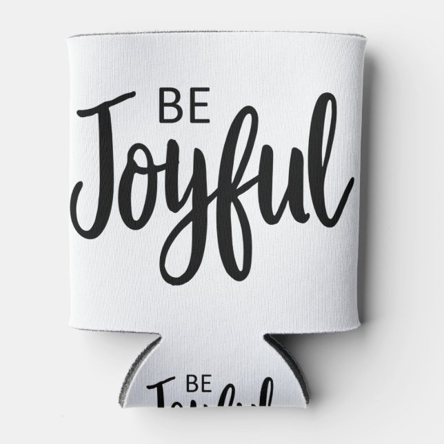 Be Joyful Gospel Graphics Aesthetic Christian Can Cooler (Front)