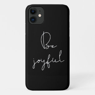 Be joyful white font Case-Mate iPhone case