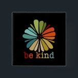 be kind 15 cm square badge<br><div class="desc">be kind</div>