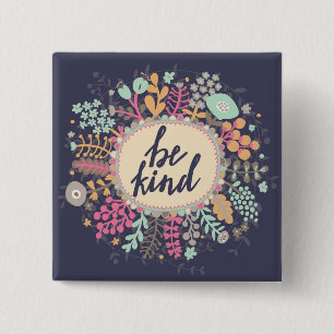 Be Kind 15 Cm Square Badge