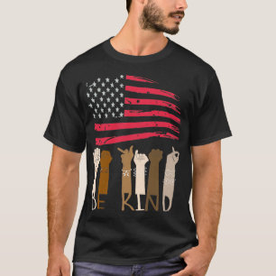 Be Kind 4th of July Patriotic American Flag Print T-Shirt