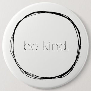 Be Kind 6 Cm Round Badge