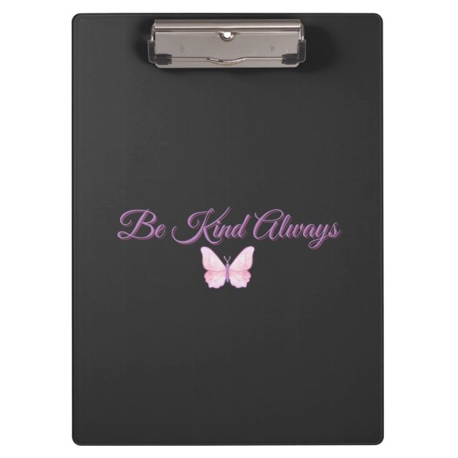 Be Kind Always 💖 Clipboard (Front)