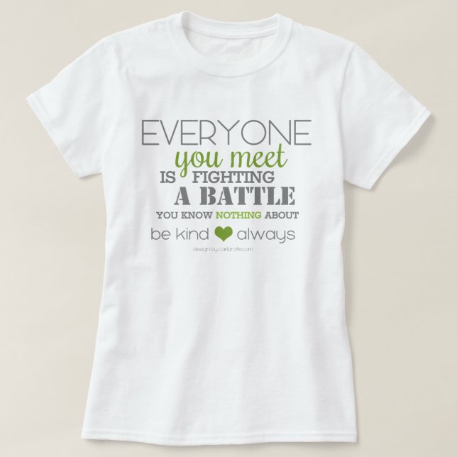 Be Kind Always (green) T-Shirt (Design Front)