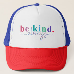 Be Kind Always Women Men Kids Letter Print Inspira Trucker Hat