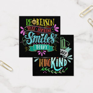 Be Kind and Make Others Smile