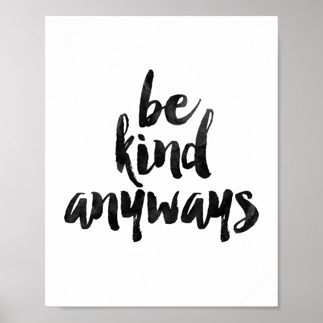 Be Kind Anyways Poster (Front)