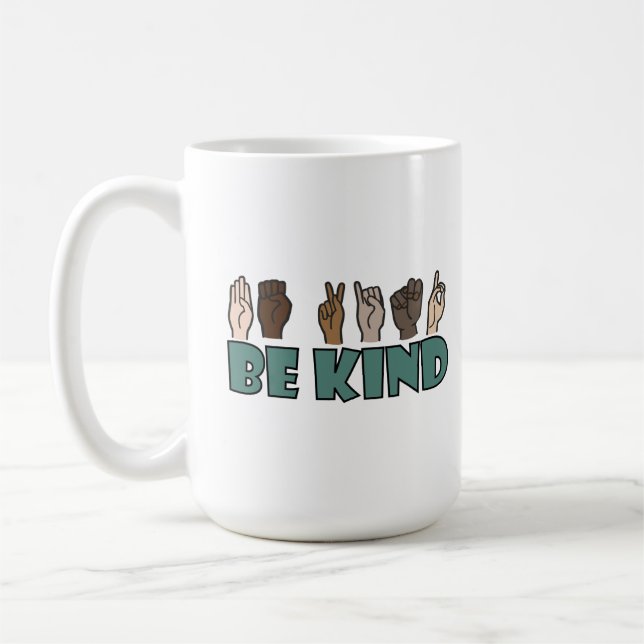 Be Kind ASL American Sign Language Coffee Mug (Left)