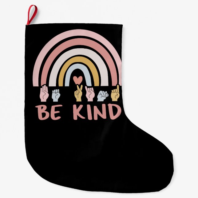 Be Kind ASL III - American Sign Language Large Christmas Stocking (Front)