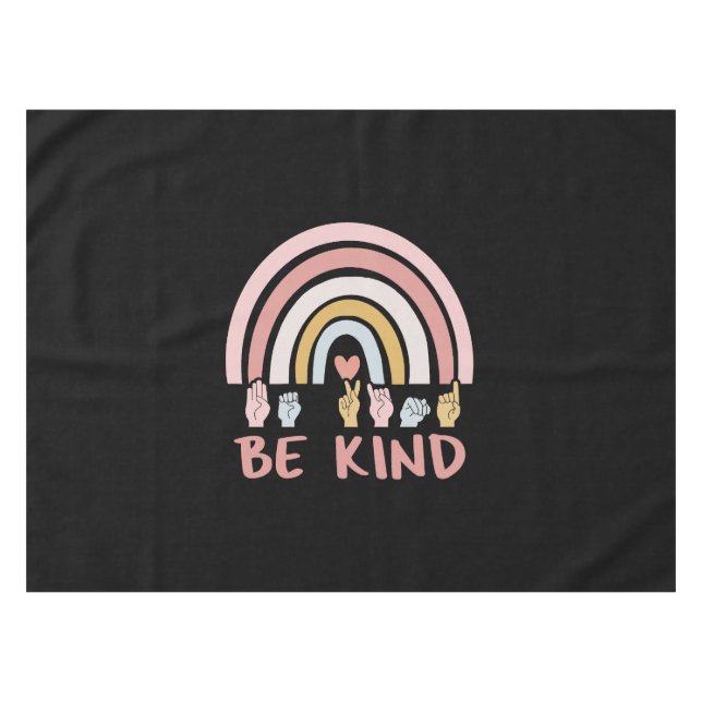 Be Kind ASL III - American Sign Language Tablecloth (Front (Horizontal))