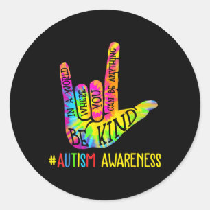 Be Kind Asl Love Sign Language Hand Autism Awarene Classic Round Sticker