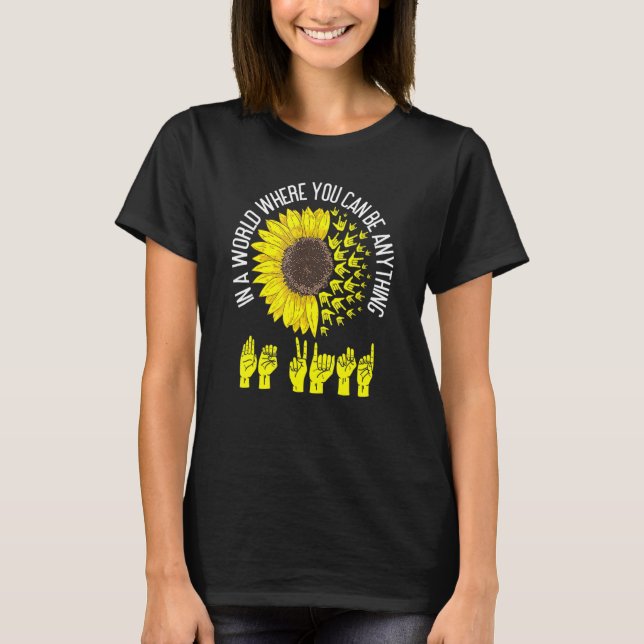 Be Kind ASL Sign Language Deaf Interpreter T-Shirt (Front)