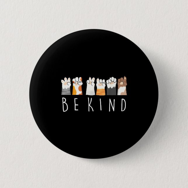 Be Kind Asl Sign Language Kindness Cat Paws Finger 6 Cm Round Badge (Front)