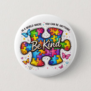 Be Kind Autism Awareness 6 Cm Round Badge