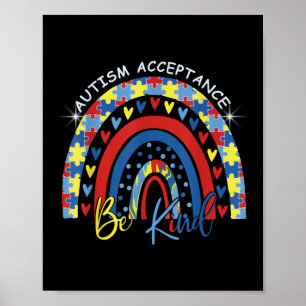 Be Kind Autism Awareness Acceptance Rainbow Choose Poster