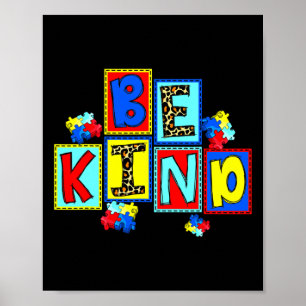 Be Kind Autism Awareness Asl Kindness Autism Mum T Poster