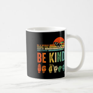 Be Kind Autism Awareness Asl Mum Teacher Kindness  Coffee Mug