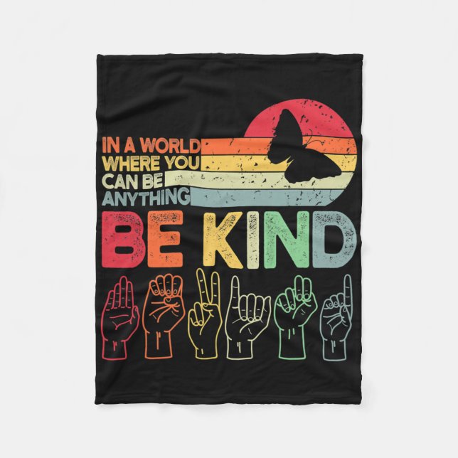 Be Kind Autism Awareness Asl Mum Teacher Kindness  Fleece Blanket (Front)