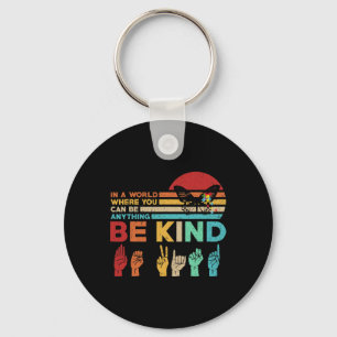 Be Kind Autism Awareness Asl Mum Teacher Kindness  Key Ring