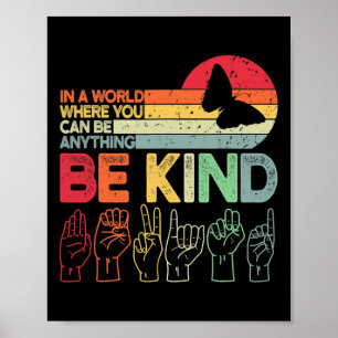 Be Kind Autism Awareness Asl Mum Teacher Kindness  Poster