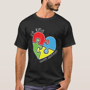 Be Kind Autism Awareness Heart Puzzle Piece Suppor T-Shirt