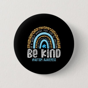 Be Kind Autism Awareness Leopard Rainbow Choose Ki 6 Cm Round Badge