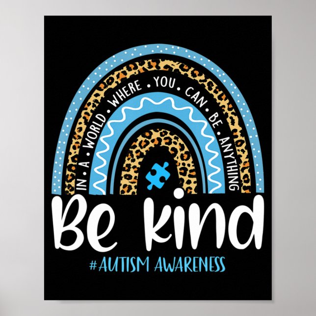 Be Kind Autism Awareness Leopard Rainbow Choose Ki Poster (Front)