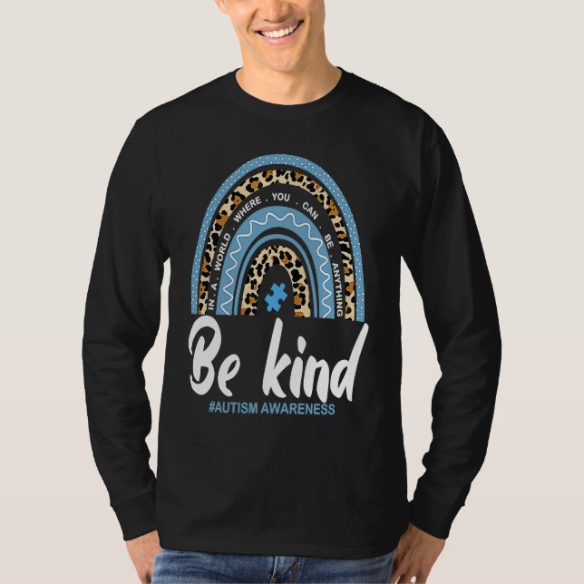 Be Kind Autism Awareness Leopard Rainbow Choose Ki T-Shirt (Front)