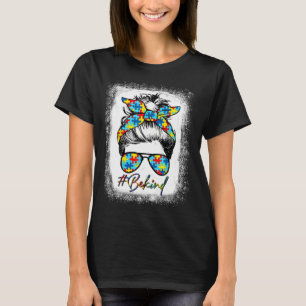 Be Kind Autism Awareness Messy Bun Choose Kindness T-Shirt