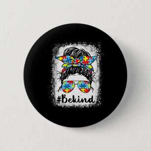 Be Kind Autism Awareness Messy Bun Girl Tees  6 Cm Round Badge