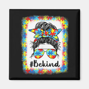 Be Kind Autism Awareness Messy Bun Girls Women Gif Magnet