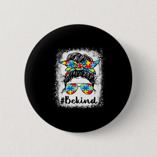 Be Kind Autism Awareness Messy Bun Girls Women Te 6 Cm Round Badge