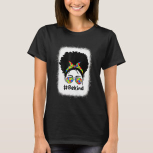 Be Kind Autism Awareness Messy Bun Women Girls Ra T-Shirt