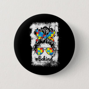 Be Kind Autism Awareness Month Cute Messy Bun Girl 6 Cm Round Badge