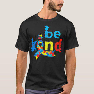 Be Kind Autism Awareness Month Puzzle Piece Ribbon T-Shirt