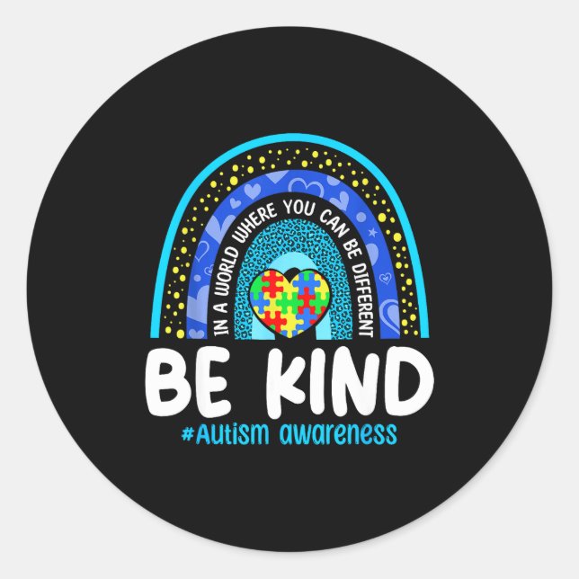 Be kind autism awareness puzzle rainbow autistic classic round sticker (Front)