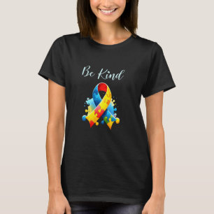 Be Kind Autism Awareness Puzzle Ribbon Men Women K T-Shirt